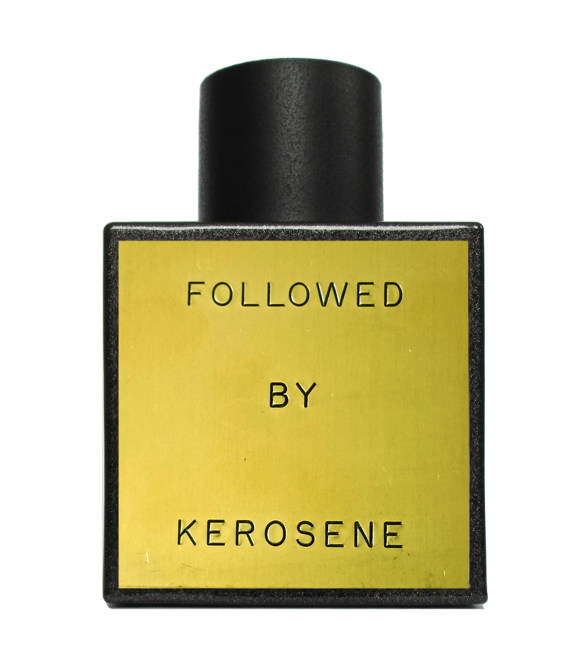 Kerosene Fragrances Followed Eau de Parfum 100 ml